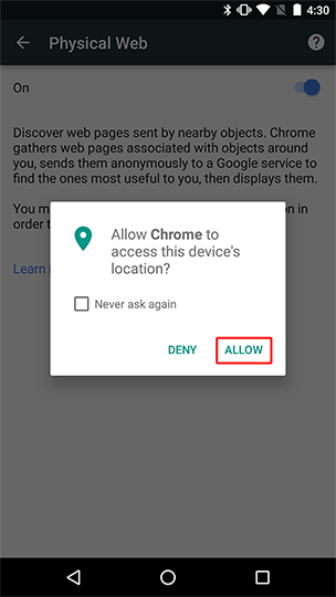 On Marshmallow (Android 6.0) devices, the Physical Web requires that Chrome is granted the Location runtime permission.
